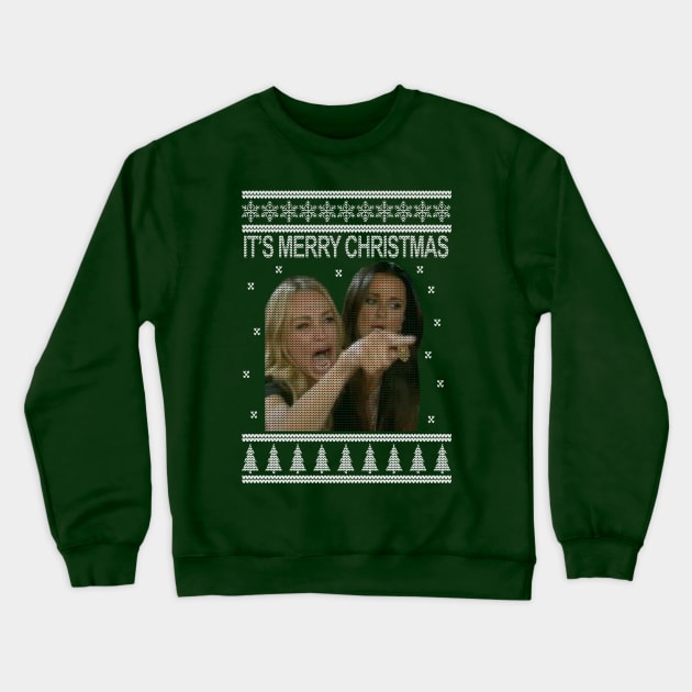 Woman Yelling Christmas Crewneck Sweatshirt by djhyman